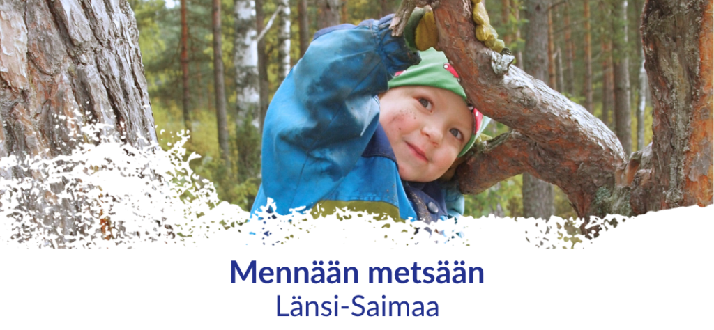 Mennään metsään bannerikuva Länsi-Saimaa